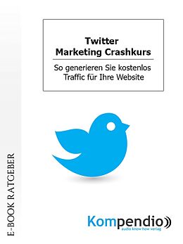 E-Book (epub) Twitter. Marketing Crashkurs von Daniela Nelz