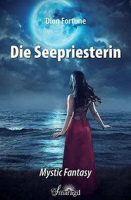 E-Book (epub) Die Seepriesterin von Dion Fortune