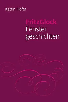 E-Book (epub) FritzGlock von Katrin Höfer