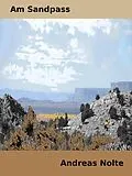 E-Book (epub) Am Sandpass von Andreas Nolte