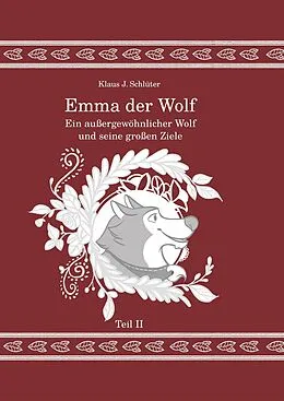 E-Book (epub) Emma der Wolf von Klaus Jürgen Schlüter