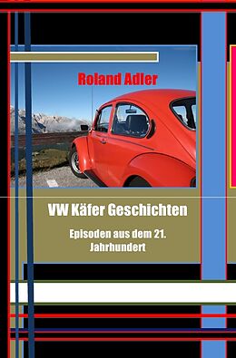 Kartonierter Einband VW Käfer Geschichten von Roland Adler