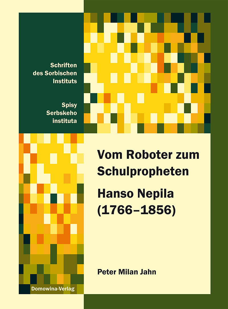 Vom Roboter zum Schulpropheten Hanso Nepila (17661856)