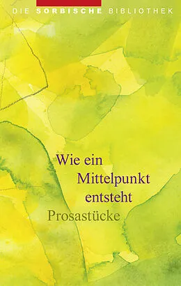 E-Book (epub) Wie ein Mittelpunkt entsteht von 