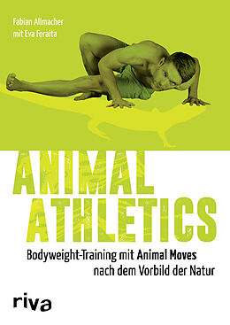 Kartonierter Einband Animal Athletics von Fabian Allmacher, Eva Foraita