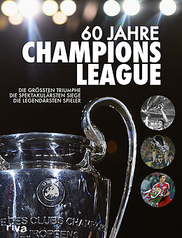 Fester Einband 60 Jahre Champions League von Ulrich Kühne-Hellmessen