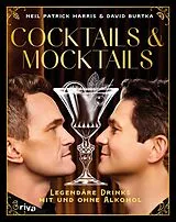 Fester Einband Cocktails & Mocktails von Neil Patrick Harris, David Burtka