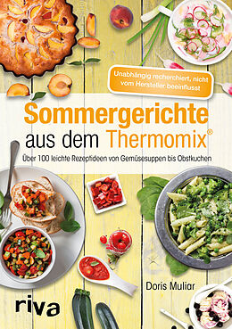Kartonierter Einband Sommergerichte aus dem Thermomix® von Doris Muliar