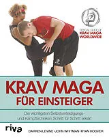 Kartonierter Einband (Kt) Krav Maga für Einsteiger von Darren Levine, John Whitman, Ryan Hoover
