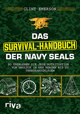 Fester Einband Das Survival-Handbuch der Navy SEALs von Clint Emerson