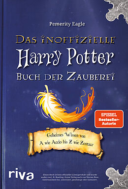Kartonierter Einband Das inoffizielle Harry-Potter-Buch der Zauberei von Pemerity Eagle