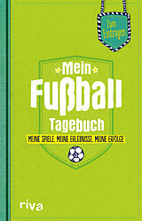 Fester Einband Mein Fußball-Tagebuch von Nicolai Napolski