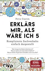 Kartonierter Einband Erklärs mir, als wäre ich 5 von Petra Cnyrim