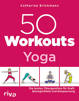 Kartonierter Einband 50 Workouts  Yoga von Katharina Brinkmann