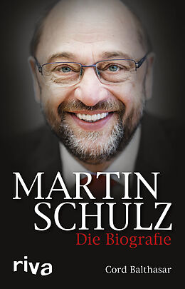 Kartonierter Einband Martin Schulz von Cord Balthasar