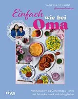 Fester Einband Einfach wie bei Oma von Vanessa Schmidt
