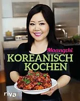 Fester Einband Koreanisch kochen von Maangchi, Lauren Chattman