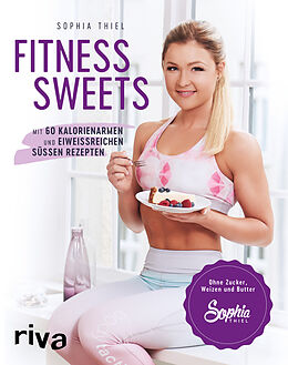 Couverture cartonnée Fitness Sweets de Sophia Thiel