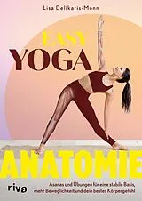 Kartonierter Einband Easy Yoga-Anatomie von Lisa Delikaris-Monn