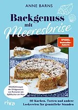 Fester Einband Backgenuss mit Meeresbrise von Anne Barns, Salvatore Russo