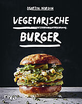 Fester Einband Vegetarische Burger von Martin Nordin
