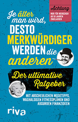 Fester Einband Je älter man wird, desto merkwürdiger werden die anderen von Michael Powell