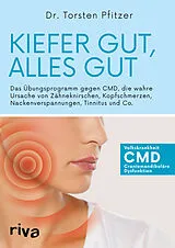 Kartonierter Einband Kiefer gut, alles gut von Torsten Pfitzer
