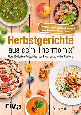Kartonierter Einband Herbstgerichte aus dem Thermomix® von Doris Muliar