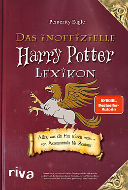 Kartonierter Einband Das inoffizielle Harry-Potter-Lexikon von Pemerity Eagle