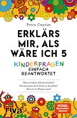 Kartonierter Einband Erklärs mir, als wäre ich 5 von Petra Cnyrim
