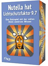 Nutella hat Lichtschutzfaktor 9,7 - Das Quizspiel mit der vollen Dosis unnützes Wissen (Spiel) Spiel