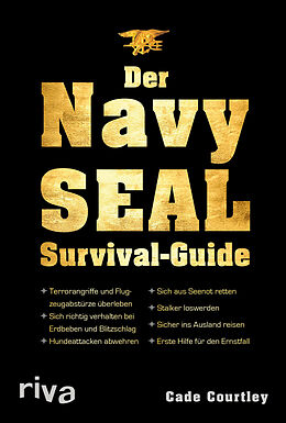 Kartonierter Einband Der Navy-SEAL-Survival-Guide von Cade Courtley
