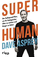 Kartonierter Einband Super Human von Dave Asprey