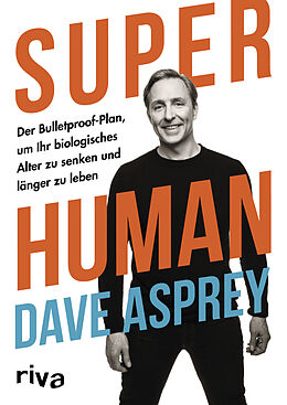 Kartonierter Einband Super Human von Dave Asprey