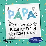 Fester Einband Papa, ich habe ein Buch für dich geschrieben  Version für Kinder von 