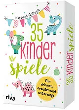 35 Kinderspiele für drinnen, draußen und unterwegs (Kinderspiel) Spiel