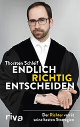 Fester Einband Endlich richtig entscheiden von Thorsten Schleif