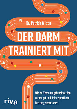 Kartonierter Einband Der Darm trainiert mit von Patrick Wilson