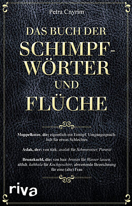 Kartonierter Einband Das Buch der Schimpfwörter und Flüche von Petra Cnyrim