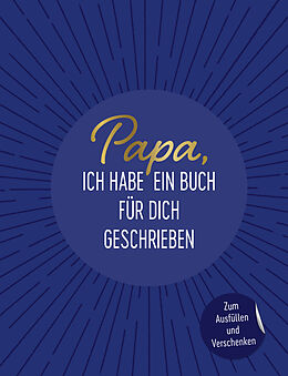 Fester Einband Papa, ich habe ein Buch für dich geschrieben von riva Verlag