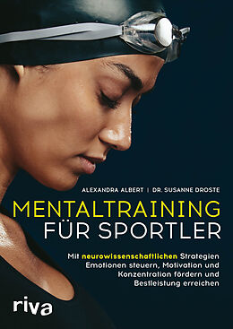 Kartonierter Einband Mentaltraining für Sportler von Alexandra Albert, Susanne Droste