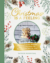 Fester Einband Christmas is a feeling von Patrick Rosenthal
