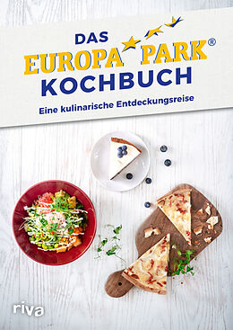 Fester Einband Das Europa-Park-Kochbuch von Europa-Park