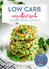 Kartonierter Einband Low Carb vegetarisch von Low-Carb-Rezept des Tages