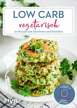 Kartonierter Einband Low Carb vegetarisch von Low-Carb-Rezept des Tages