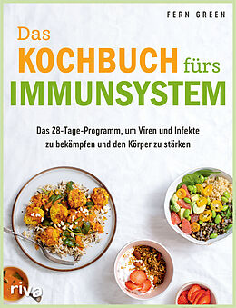 Kartonierter Einband Das Kochbuch fürs Immunsystem von Fern Green