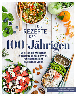 Kartonierter Einband Die Rezepte der 100-Jährigen von Delphine Lebrun, Emmanuelle Jumeaucourt