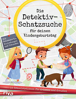 Kartonierter Einband Die Detektiv-Schatzsuche für deinen Kindergeburtstag von Catharina Aydemir
