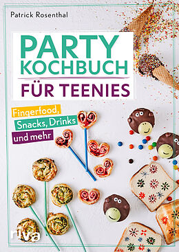 Fester Einband Party-Kochbuch für Teenies von Patrick Rosenthal