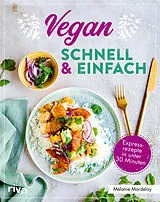 Kartonierter Einband Vegan  schnell & einfach von Mélanie Mardelay